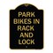 Signmission Park All Bikes in Rack and Lock Sign, Black & Gold Aluminum Sign, 18" x 24", BG-1824-23498 A-DES-BG-1824-23498 - alternate 1
